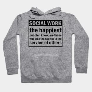 Scocial Work Positive Quote Hoodie